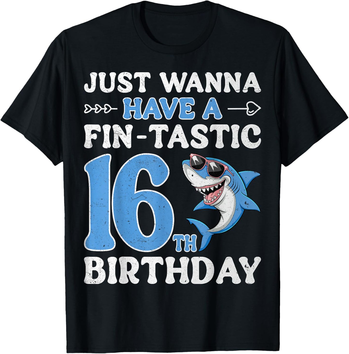 Just Wanna Have A Fin Tastic 16th Birthday - Pun Shark Lover T-Shirt - T-Shirt | Black