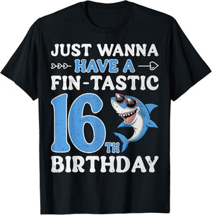 Just Wanna Have A Fin Tastic 16th Birthday - Pun Shark Lover T-Shirt - T-Shirt | Black
