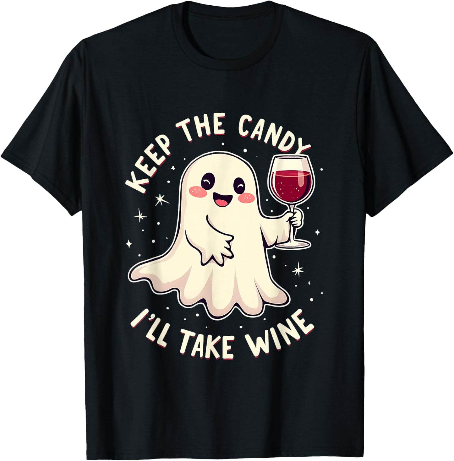 Keep The Candy I'll Take Wine Funny Halloween Ghost Wine T-Shirt - T-Shirt | Black
