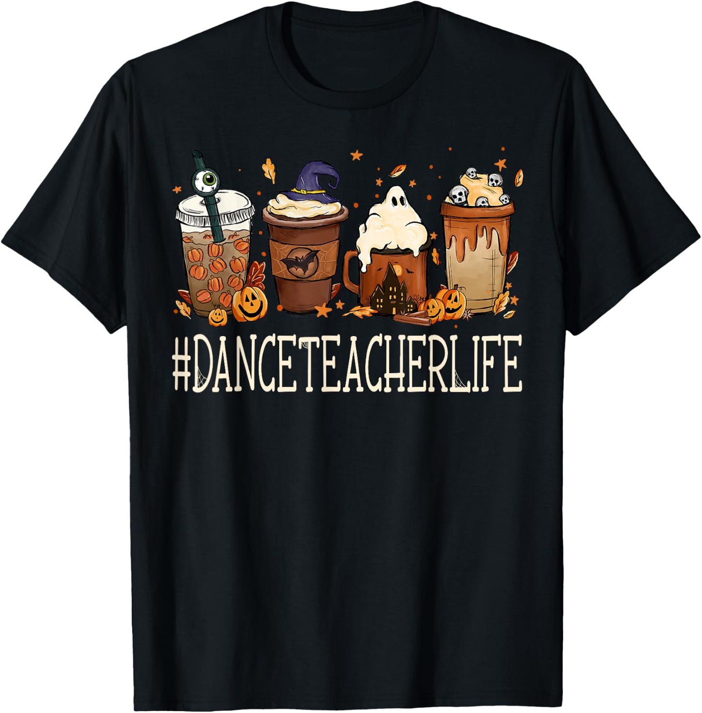 Dance Teacher Horror Fall Coffee Spooky Halloween Pumpkin T-Shirt - T-Shirt | Black