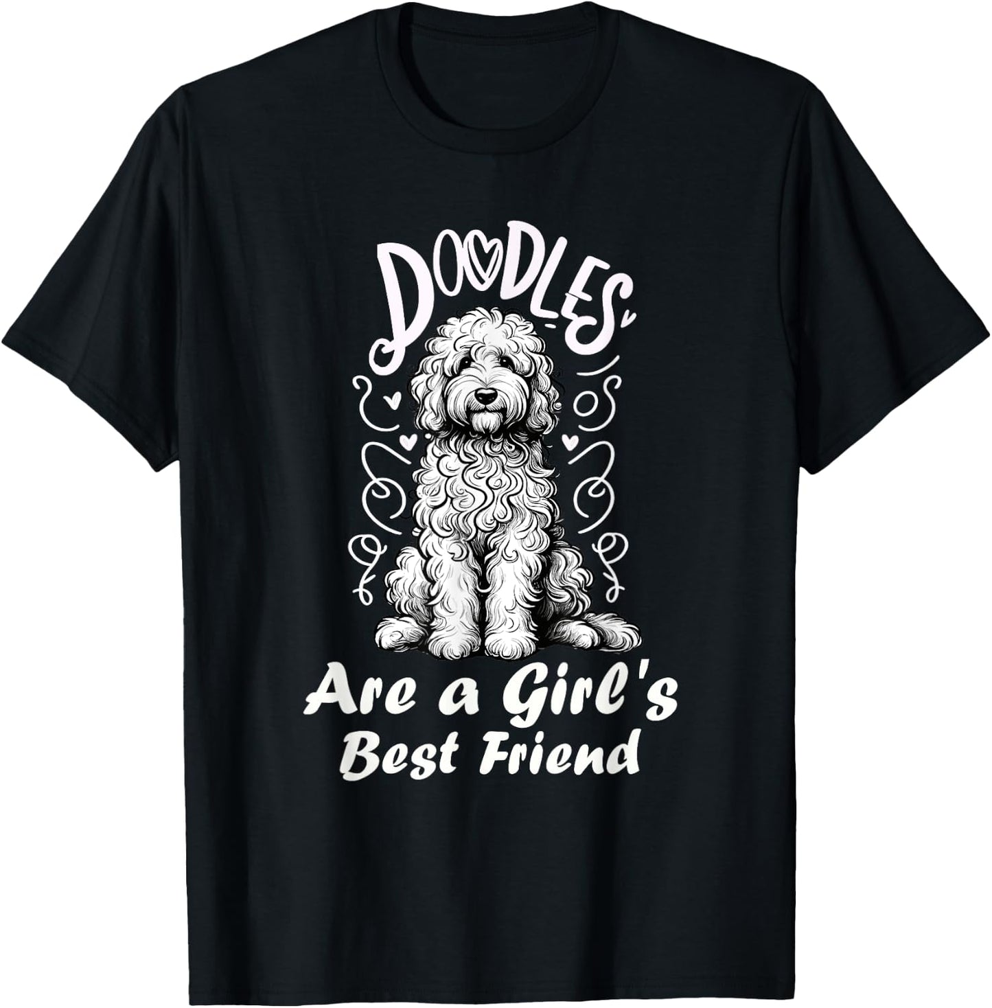 Doodles Are A Girl's Best Friend Golden Labradoodle Doodle T-Shirt - T-Shirt | Black