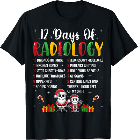 12 Days Of Radiology Xmas Rad Tech Christmas Radiologist T-Shirt - T-Shirt | Black