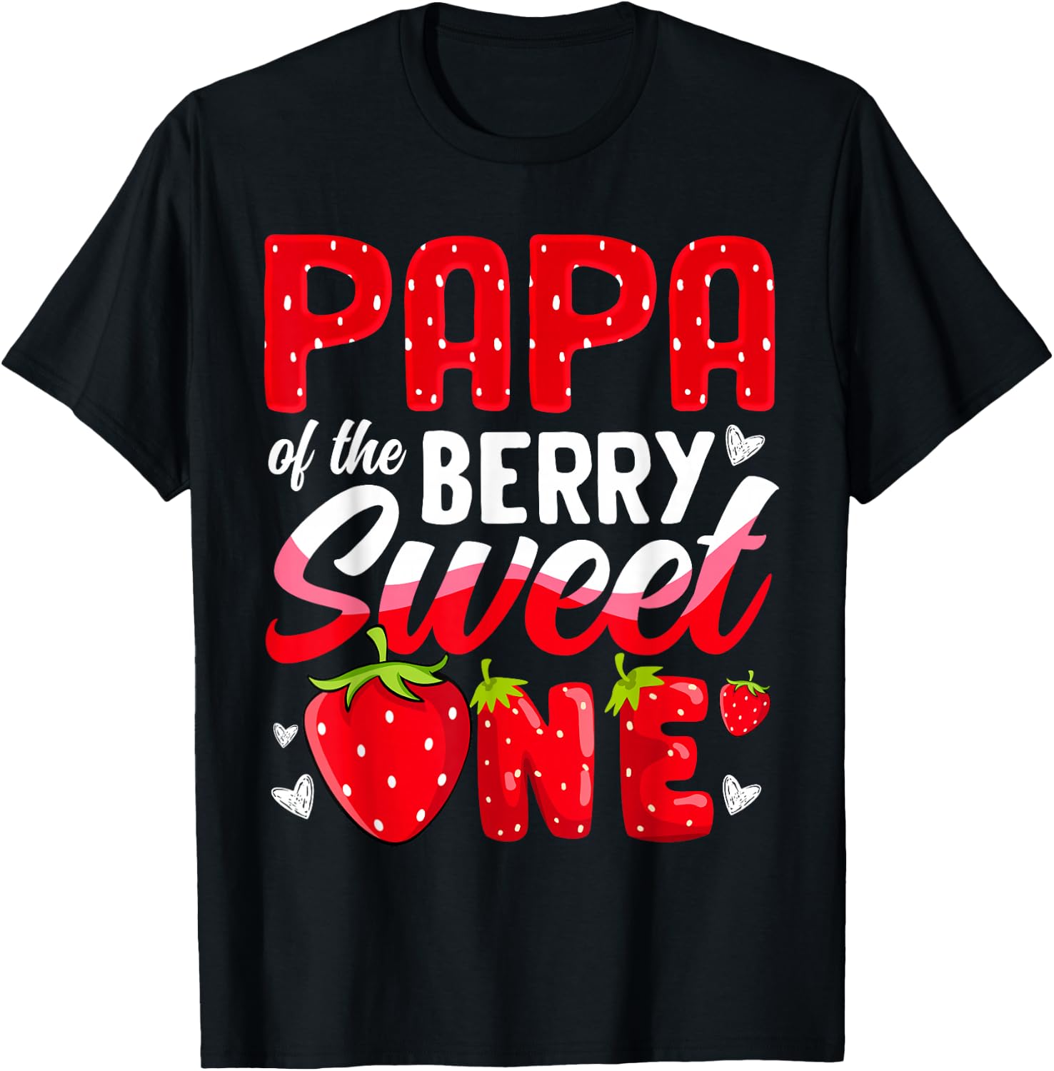 Papa Of The Berry Sweet One Strawberry 1st Birthday T-Shirt - T-Shirt | Black