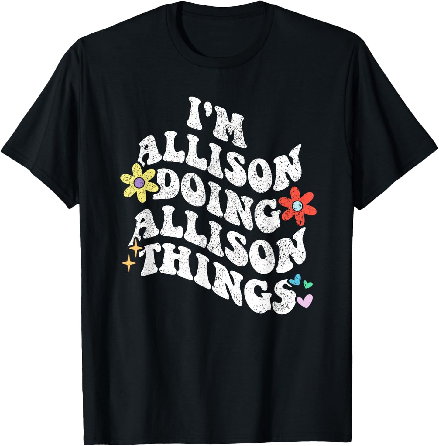 Retro Groovy Im ALLISON Doing ALLISON Things Funny Mother's T-Shirt - T-Shirt | Black