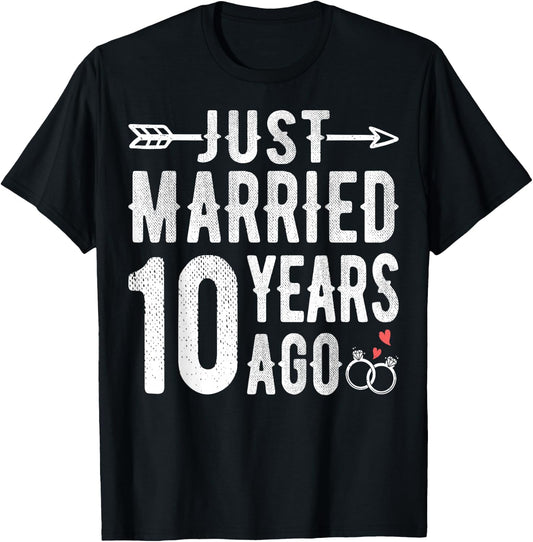 10th Wedding Anniversary - Just Married 10 Years Ago T-Shirt - T-Shirt | Black