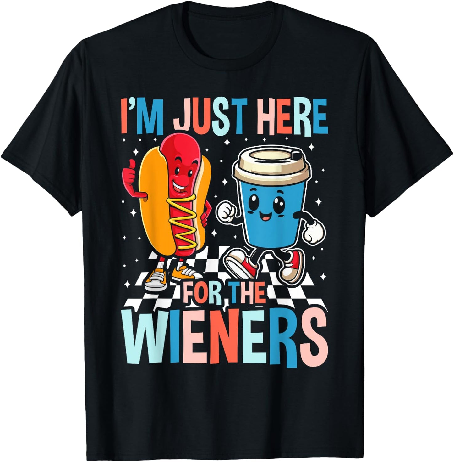 Hot Dog I'm Just Here For The Wieners 4Th Of July Women T-Shirt - T-Shirt | Black