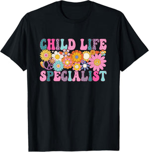 Child Life Specialist Week Groovy Appreciation Day T-Shirt - T-Shirt | Black