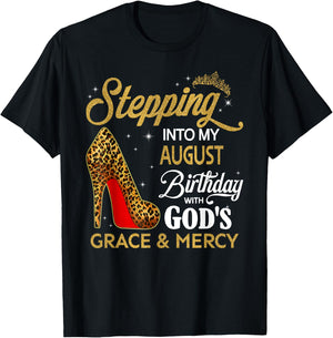 Stepping Into My August Birthday With God's Grace & Mercy T-Shirt - T-Shirt | Black