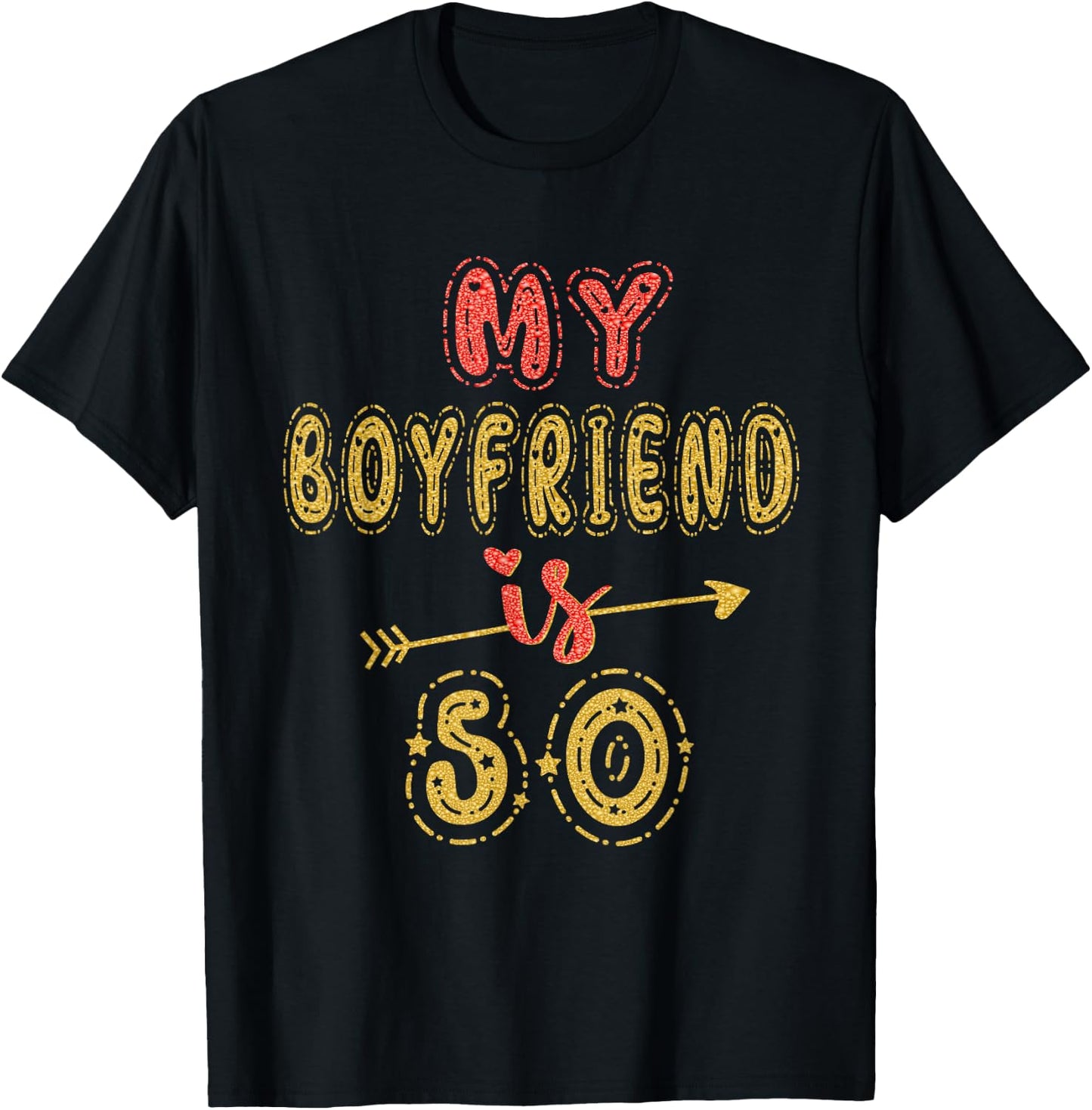 My Boyfriend Is 50 Years Old 50th Birthday Idea T-Shirt - T-Shirt | Black