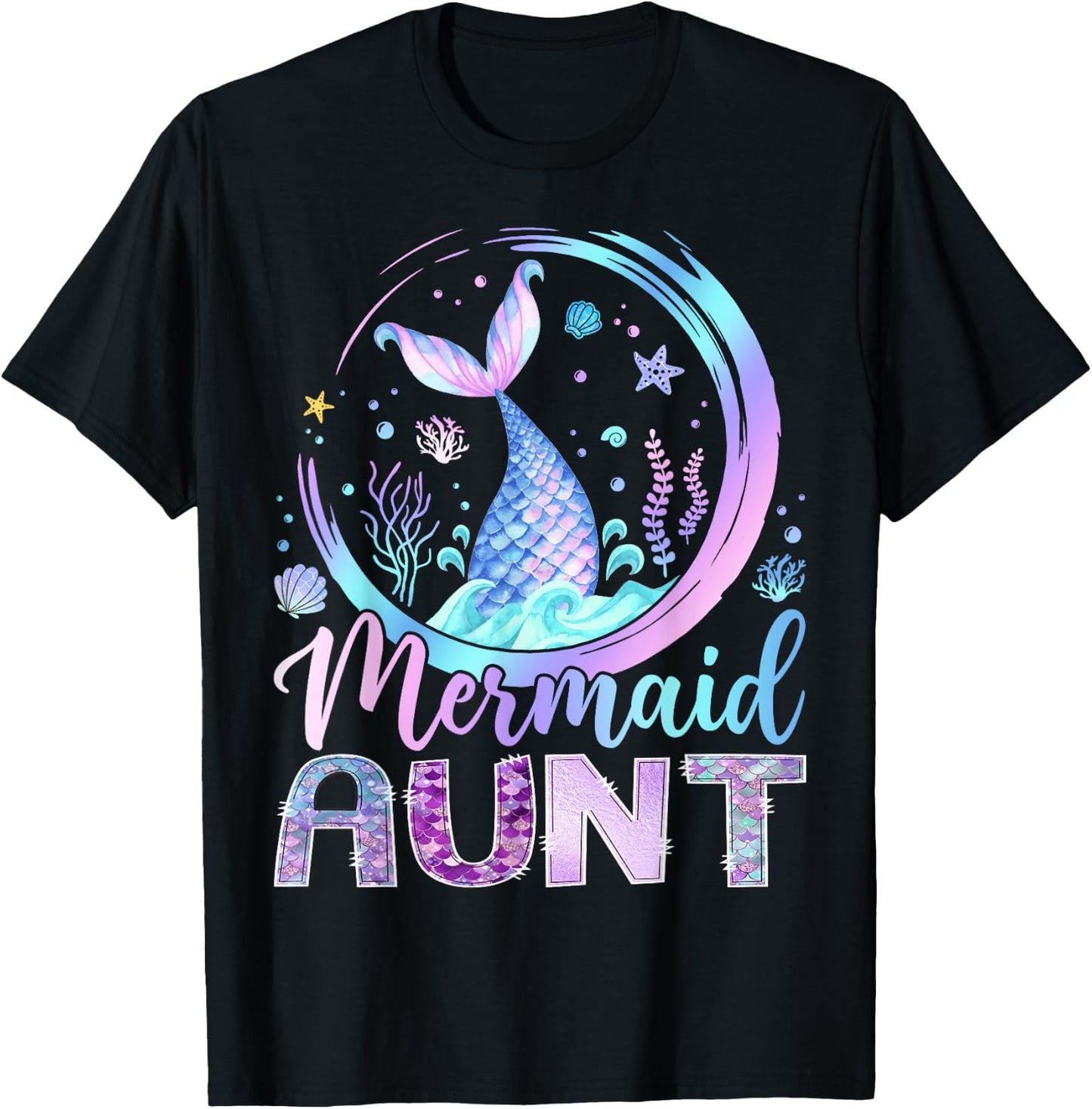 Mermaid Aunt Funny Birthday Girl Party Family Matching T-Shirt - T-Shirt | Black