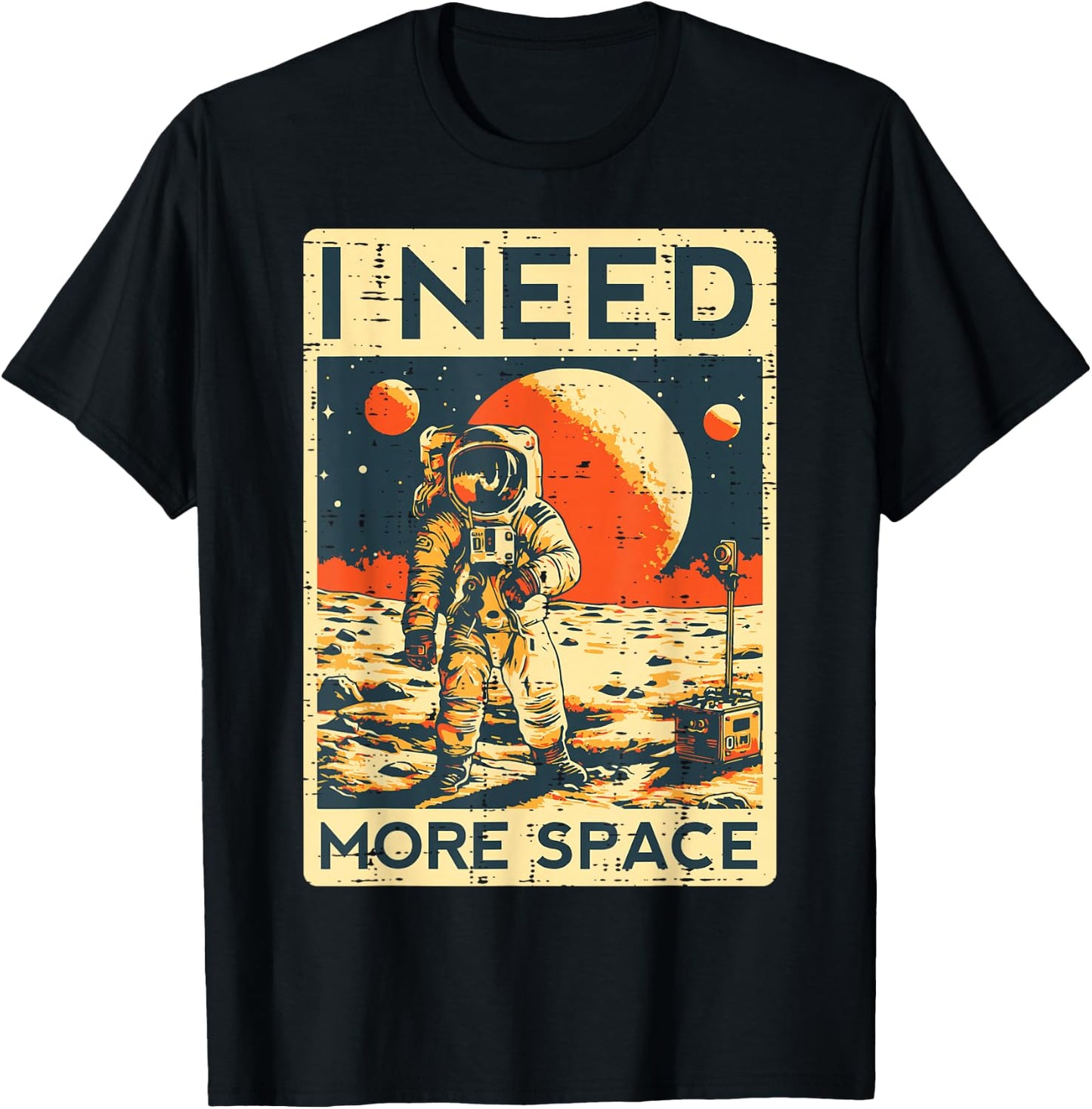 Astronaut I Need More Space Funny Spaceman Men Women Kids T-Shirt - T-Shirt | Black