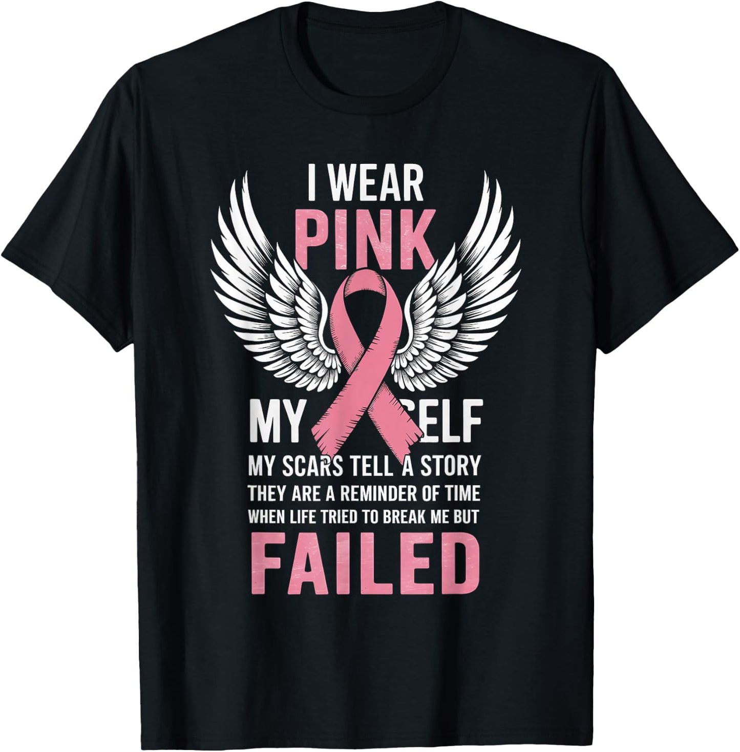 I Wear Pink For Myself T shirt My Scars Tell A Story T-Shirt - T-Shirt | Black