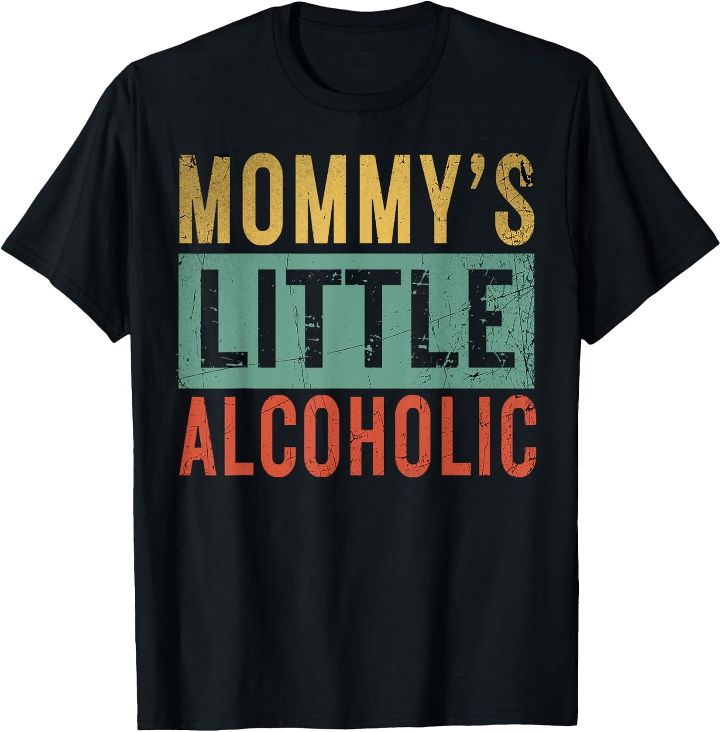 Mommy's little alcoholic Funny Mom Life Alcohol jokes Parent T-Shirt - T-Shirt | Black