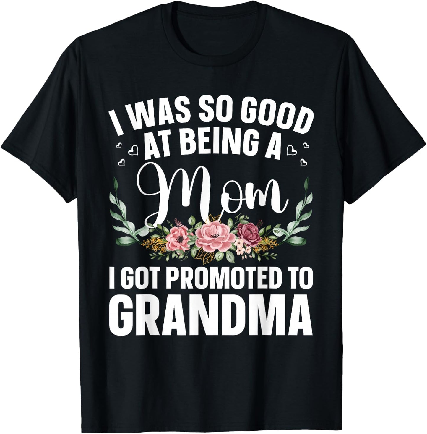 Grandma Art For Mom Women Grandmother Promoted To Grandma T-Shirt - T-Shirt | Black