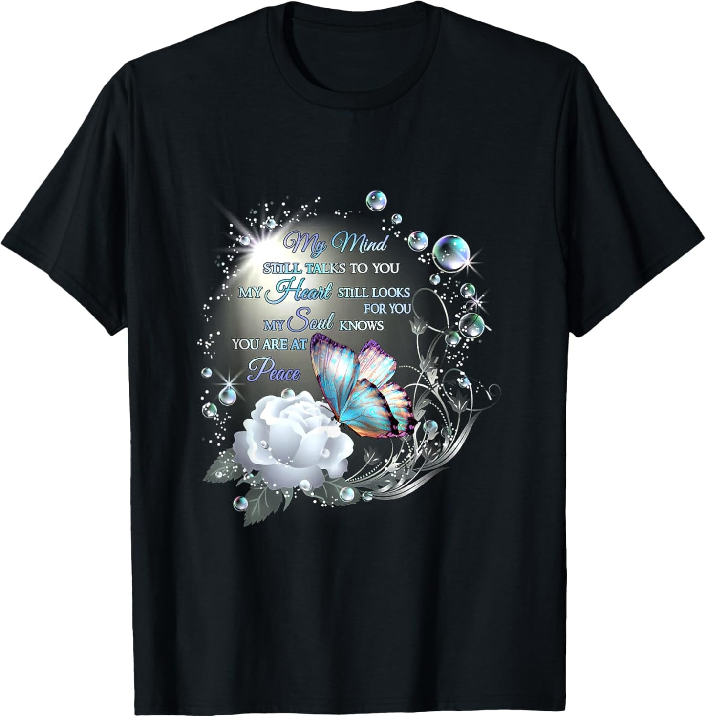 My Mind Will Talks To You, My Heart Stills Looks For You T-Shirt - T-Shirt | Black