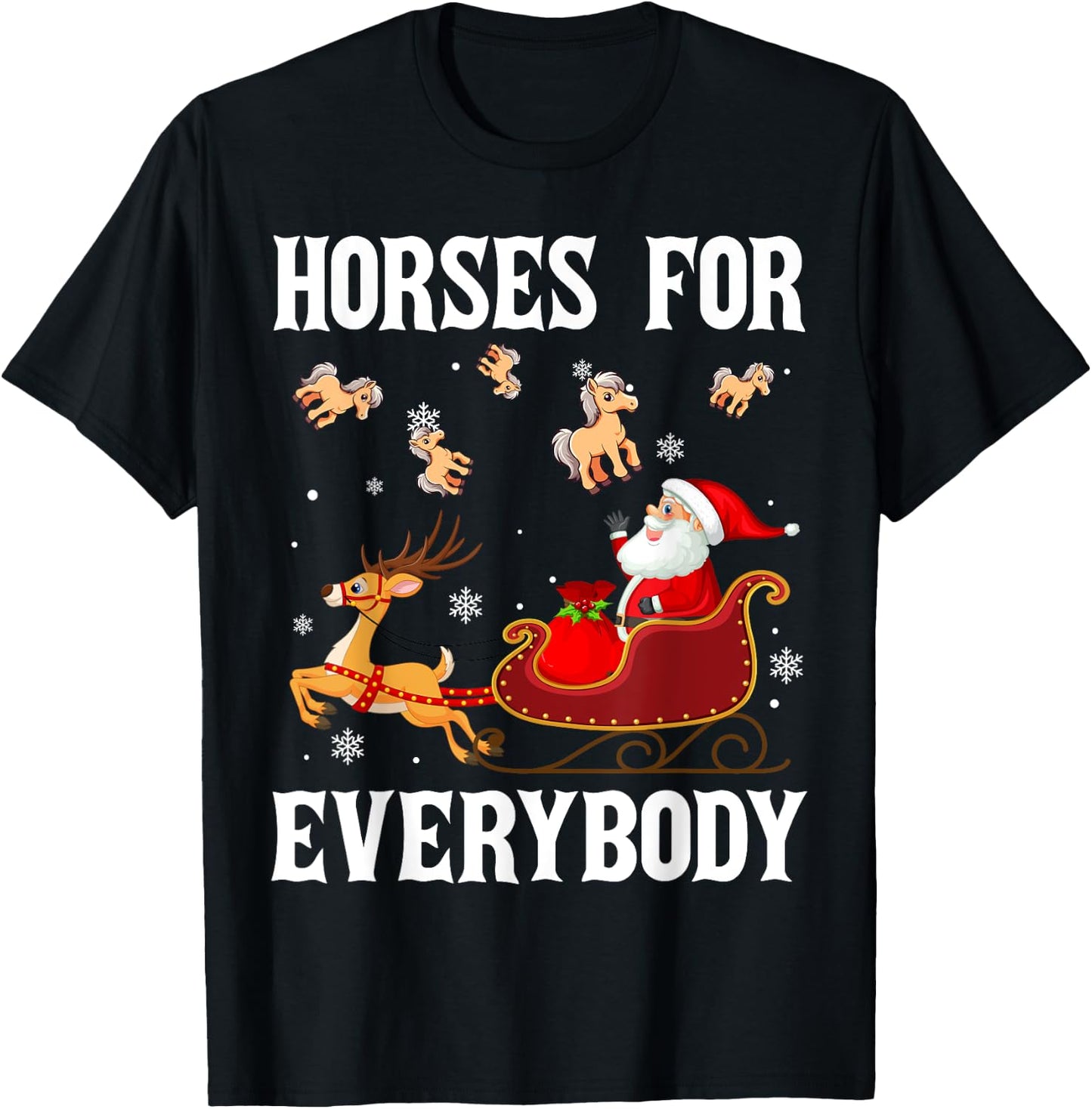 Horses For Everybody Christmas Santa Claus Horse Xmas T-Shirt - T-Shirt | Black