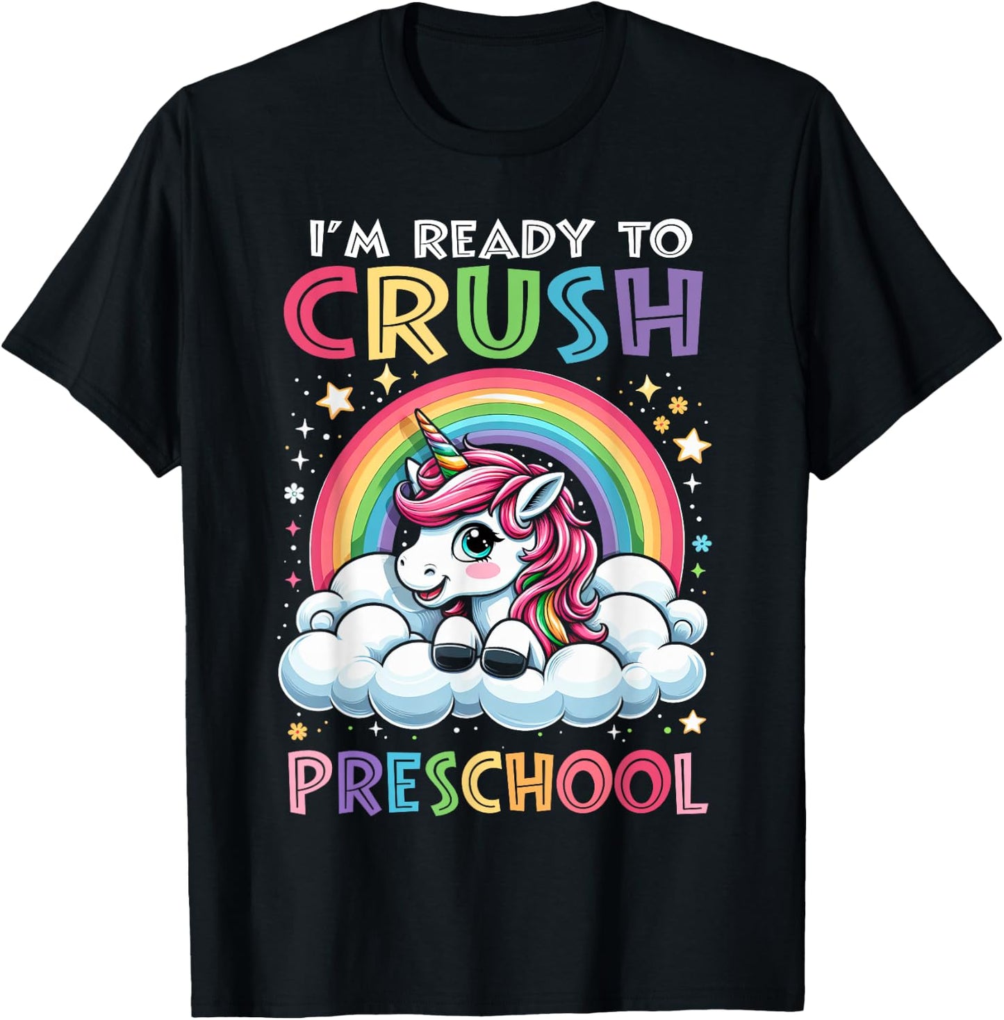 I'm Ready To Crush Preschool Back To School Pre K Girl T-Shirt - T-Shirt | Black