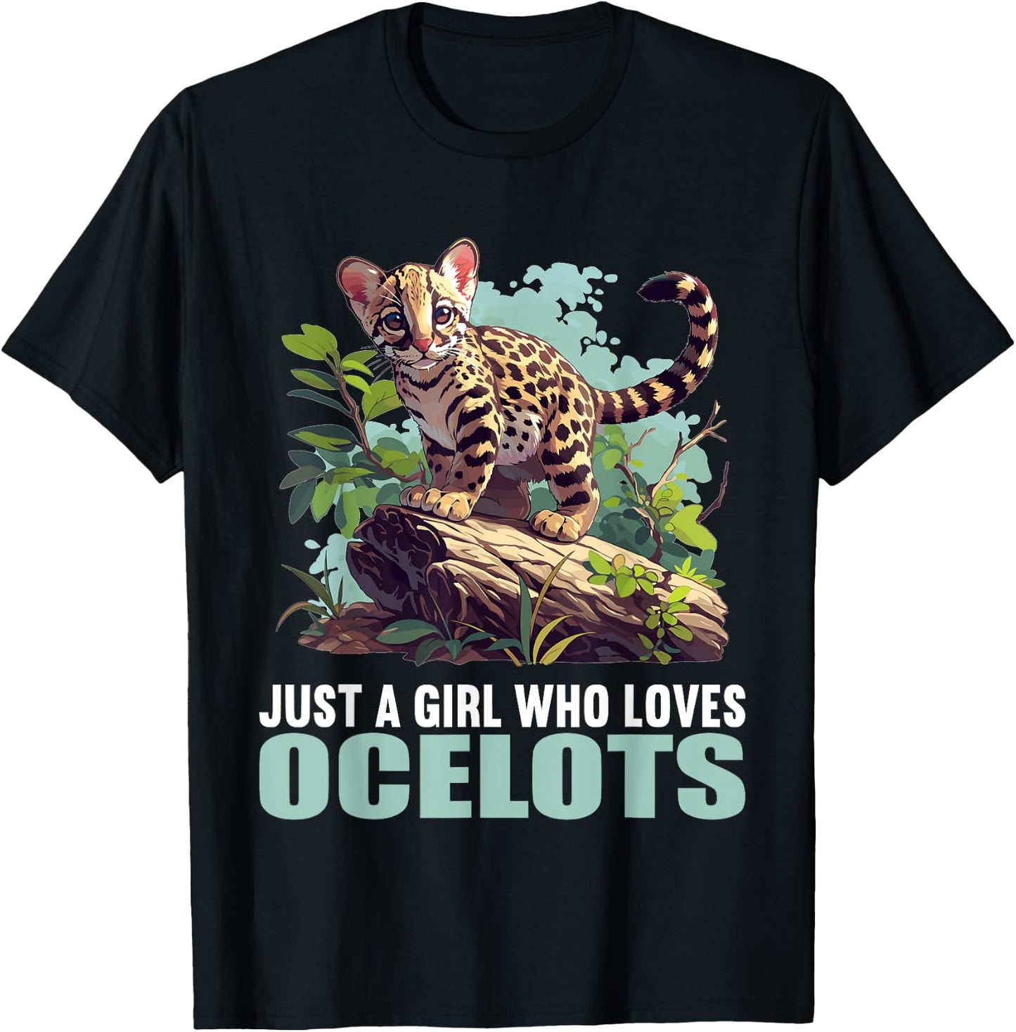 Just a Girl who loves Ocelots Ocelot T-Shirt - T-Shirt | Black