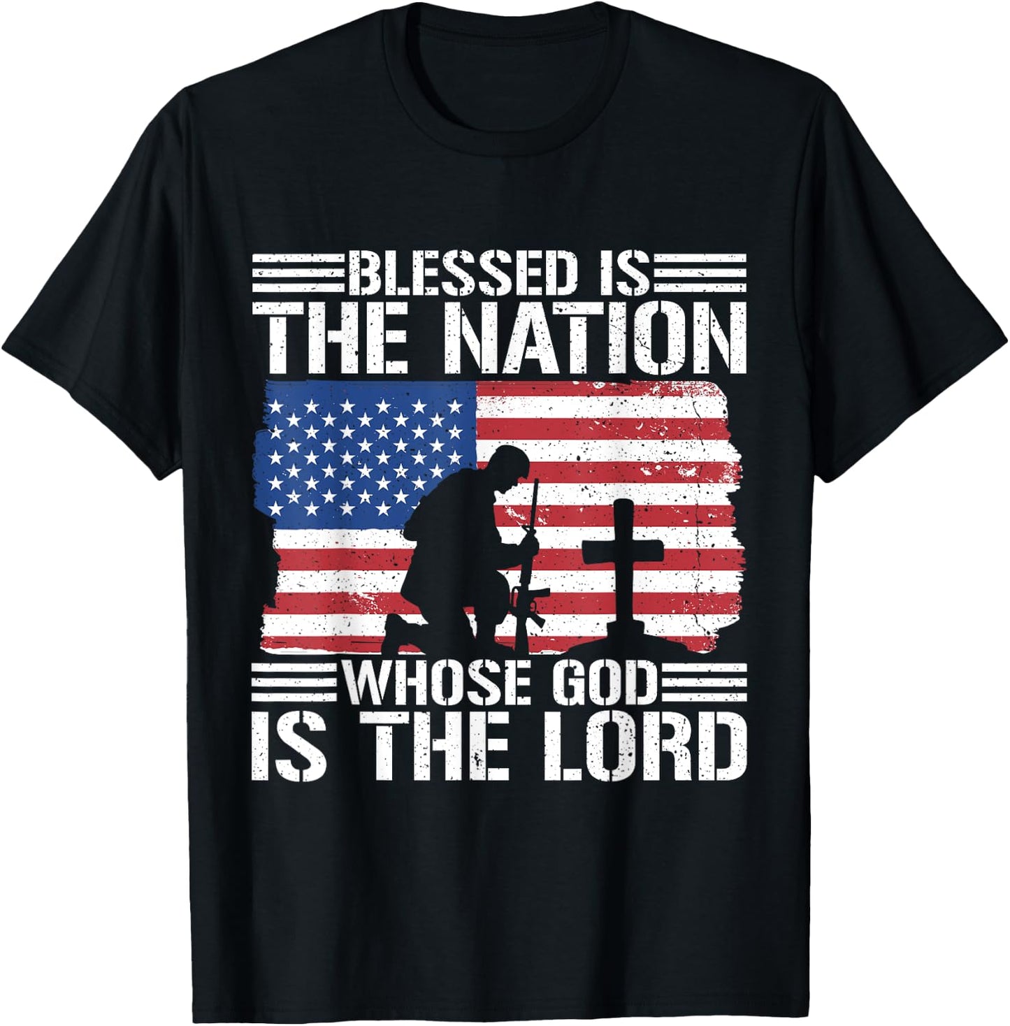 Blessed Is The Nation Whose God Is The Lord T-Shirt - T-Shirt | Black