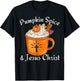 Fall Season Cute Pumpkin Spice And Jesus Christ Thanksgiving T-Shirt - T-Shirt | Black