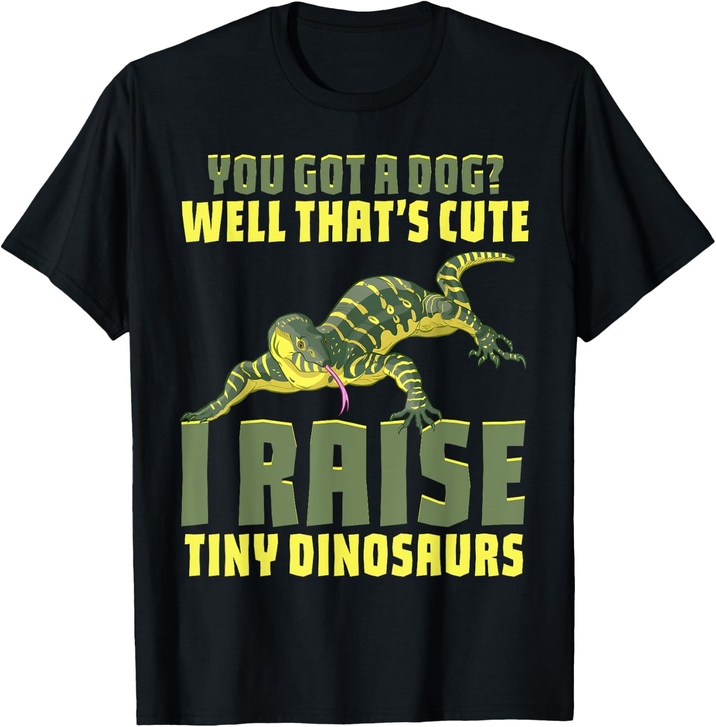 Funny Pet Monitor Lizard Gift Humor Graphic Reptile Herpetol T-Shirt - T-Shirt | Black