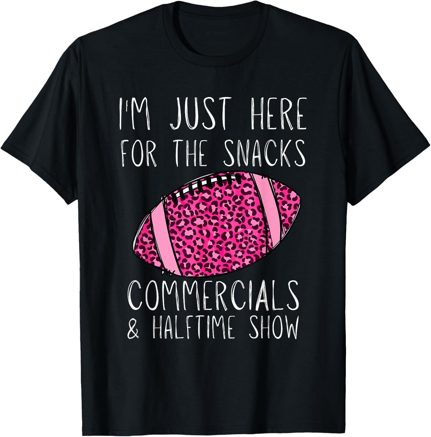 I'm Just Here For The Commercials, Snacks, Girls Football T-Shirt - T-Shirt | Black
