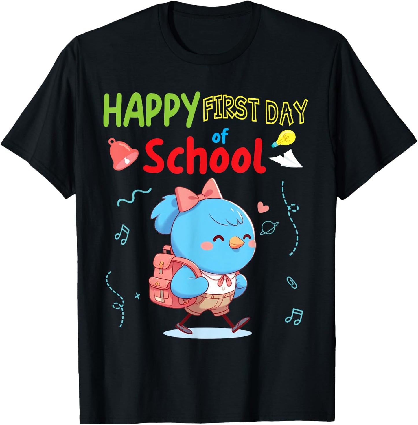 BIRD Student Wearing Backpack Go Happy First Day Of School T-Shirt - T-Shirt | Black