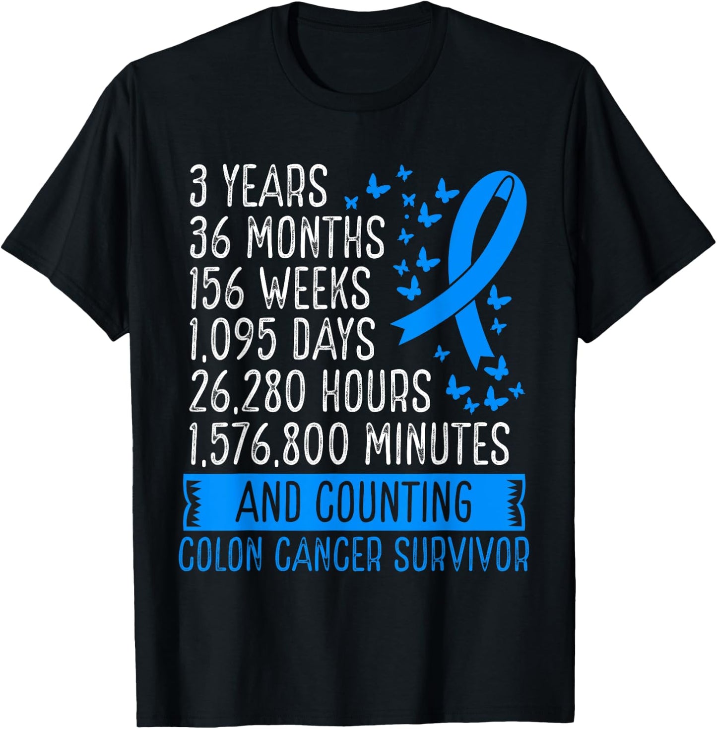 3 Years Colon Cancer Free Awareness Ribbon Movement T-Shirt - T-Shirt | Black