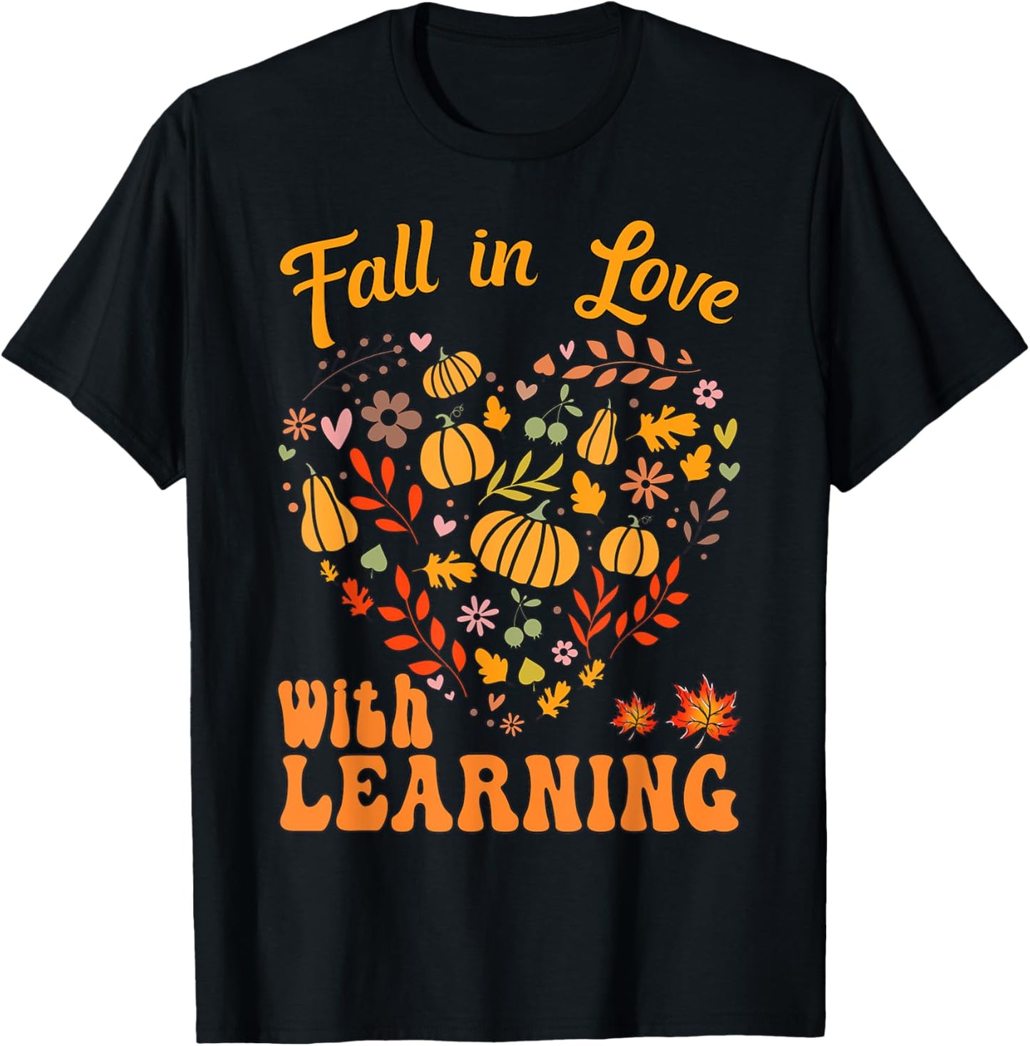 Fall In Love With Learning Autum Thanksgiving Teacher Kids T-Shirt - T-Shirt | Black