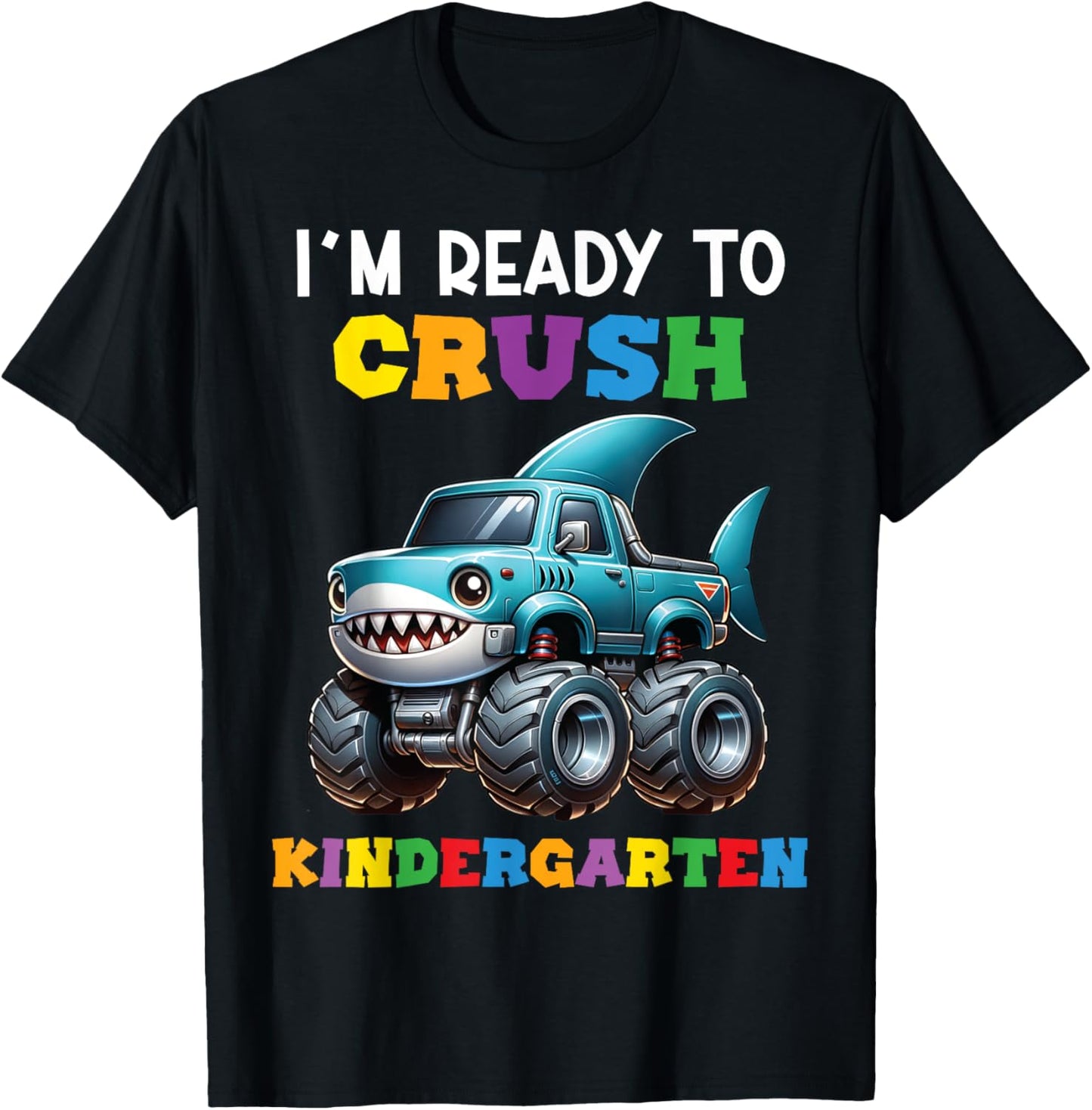 I'm Ready To Crush Kindergarten Shark Back First Day School T-Shirt - T-Shirt | Black