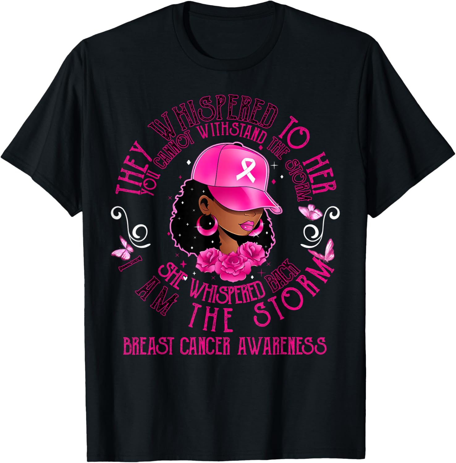 I'm The Storm Black Women Breast Cancer Survivor Pink Ribbon T-Shirt - T-Shirt | Black