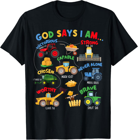 God Says I Am Bible Verse Farm Tractor Farmer Tractors Kids T-Shirt - T-Shirt | Black