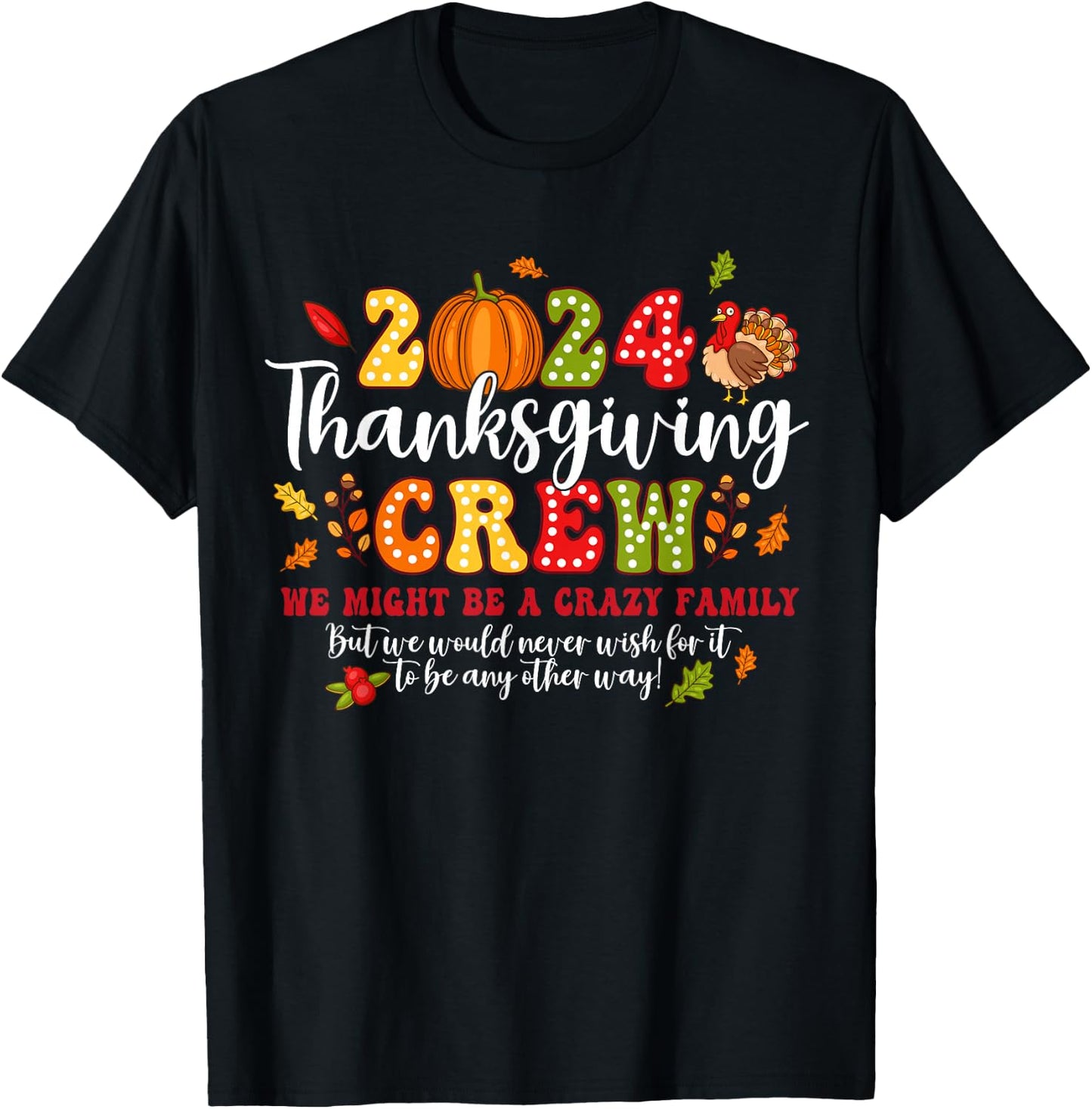 2024 Thanksgiving Crew Turkey Fall Family Matching Women Kid T-Shirt - T-Shirt | Black