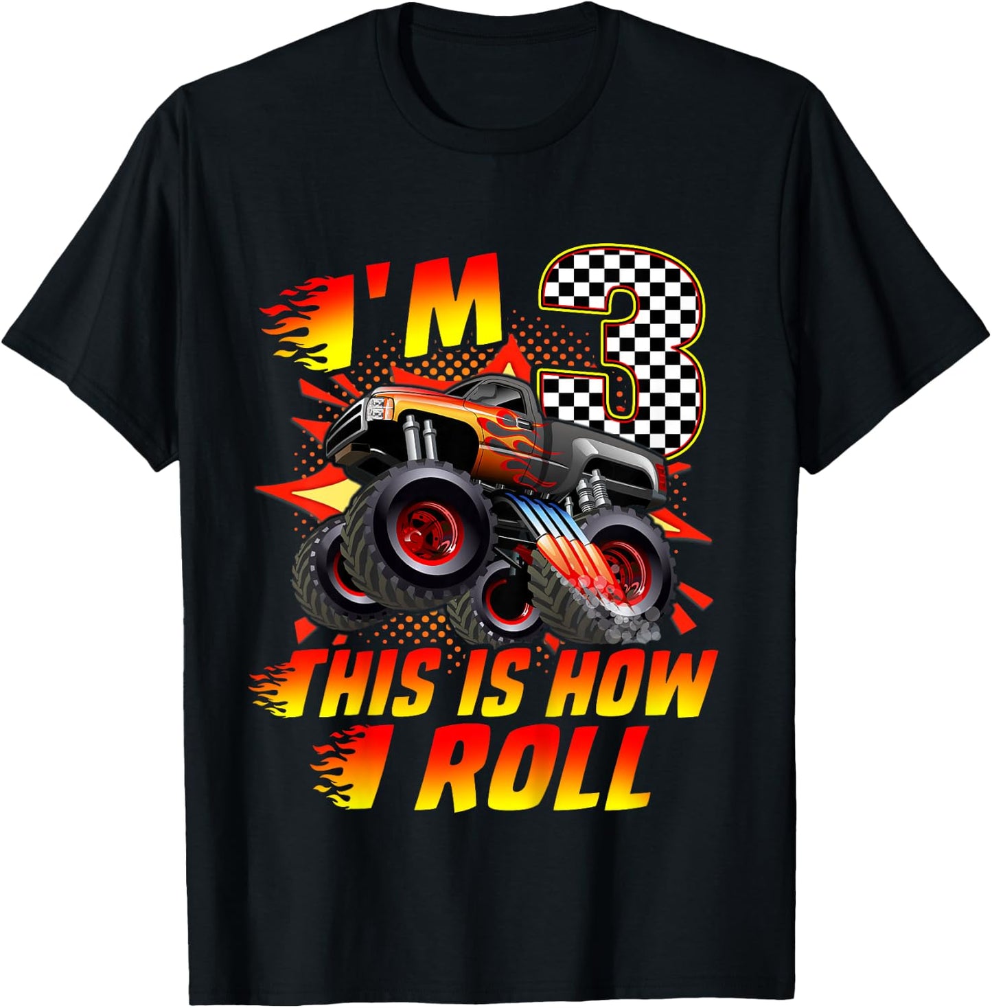 Kids I'm 3 This Is How I Roll Monster Truck Car 3rd Birthday Boys T-Shirt - T-Shirt | Black