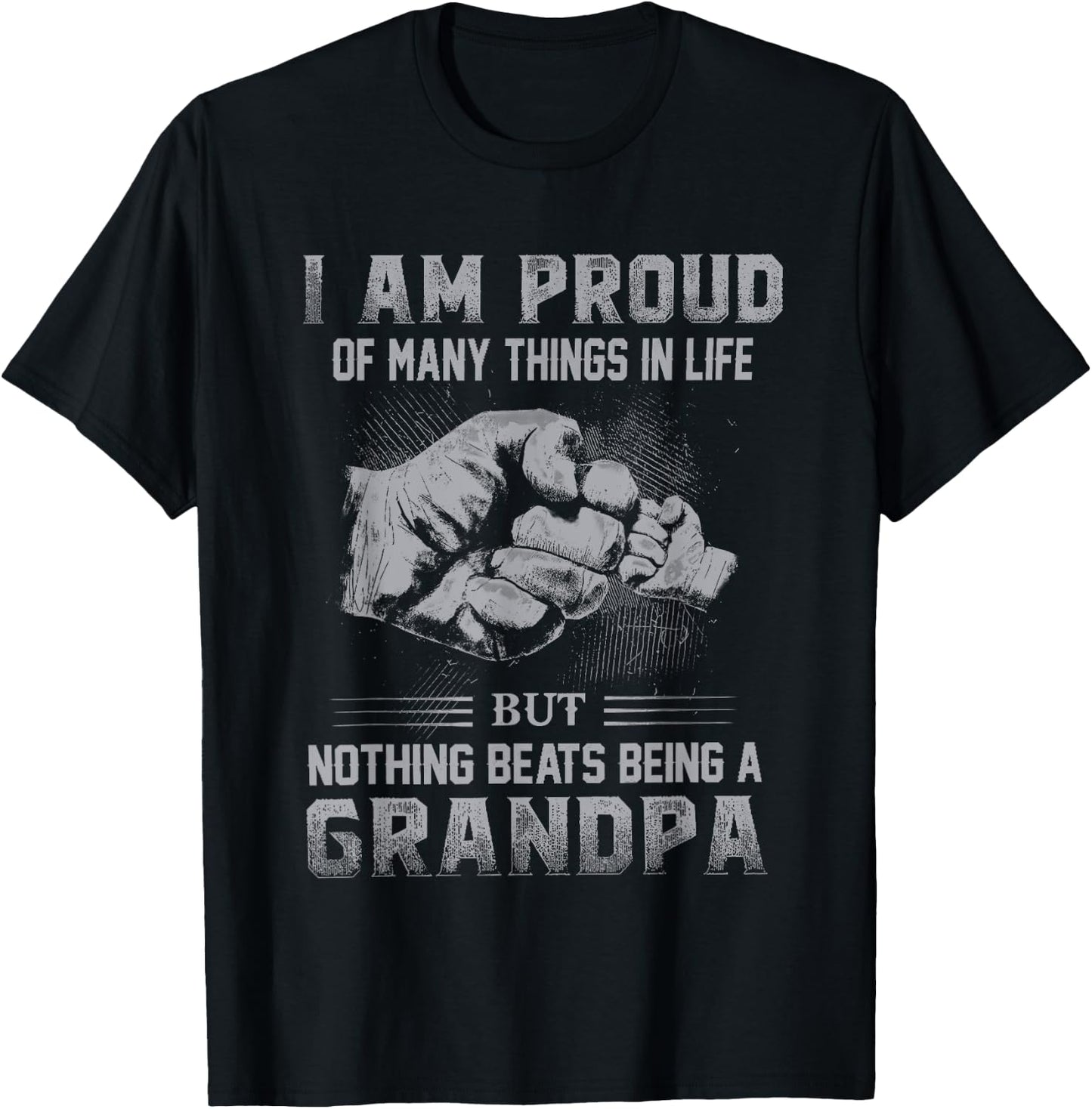 Proud Of Many Things In Life Nothing Beats Being A Grandpa T-Shirt - T-Shirt | Black