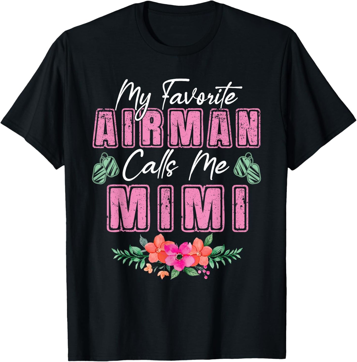 My Favorite Airman Calls Me Mimi Air Force Grandma T-Shirt - T-Shirt | Black