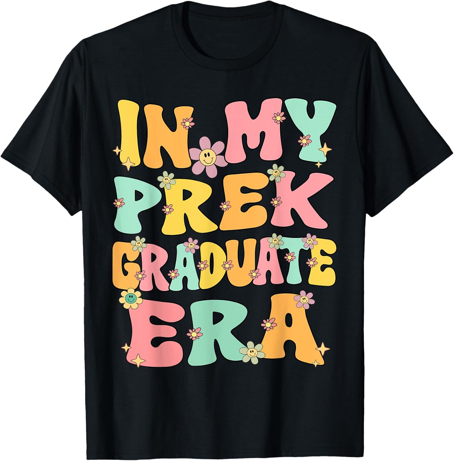 In My PreK Graduate Era Groovy Pre k Last Day Of Preschool T-Shirt - T-Shirt | Black