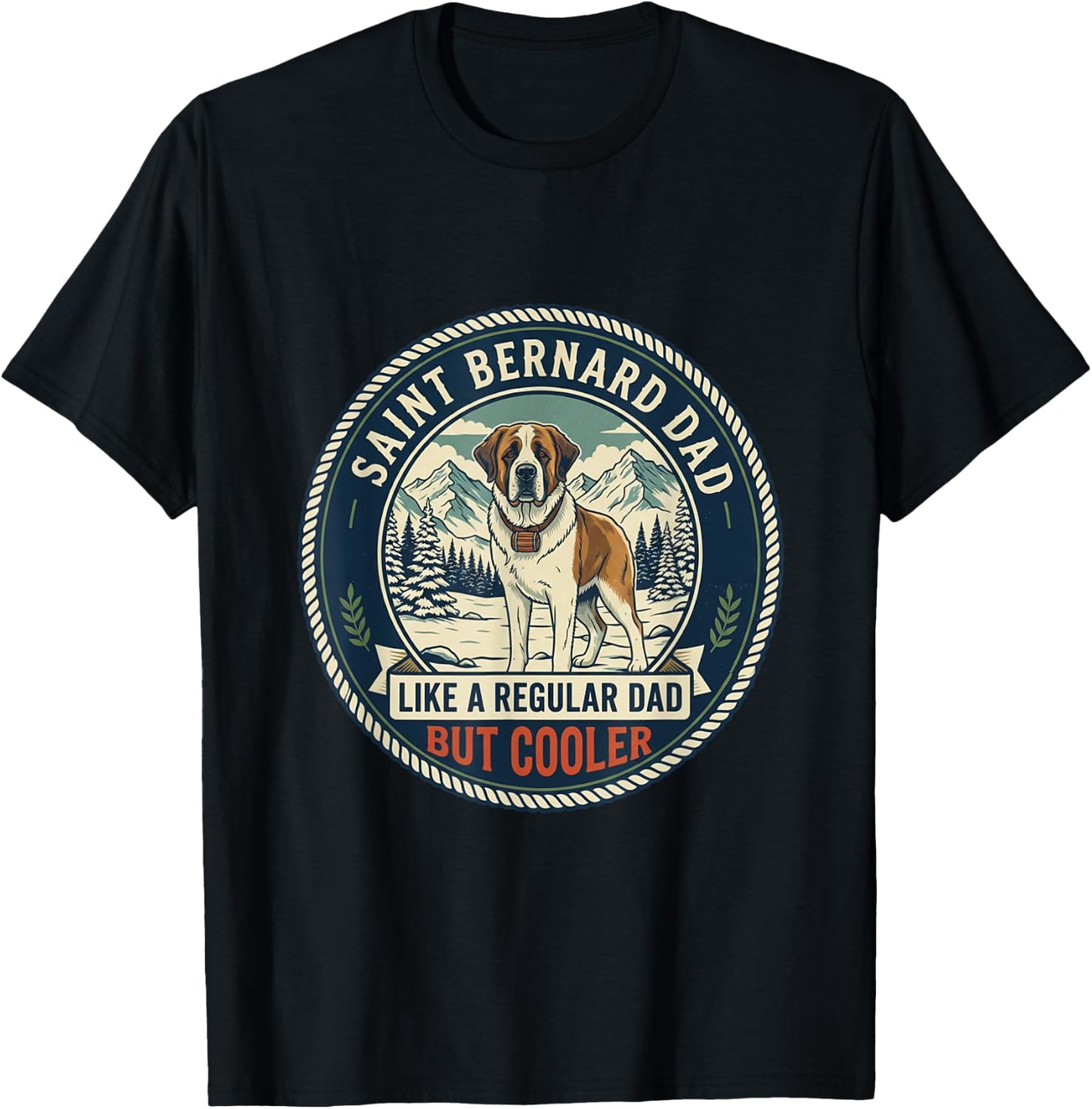 Saint Bernard Dad Like A Regular Dad But Cooler Dog Dad T-Shirt - T-Shirt | Black