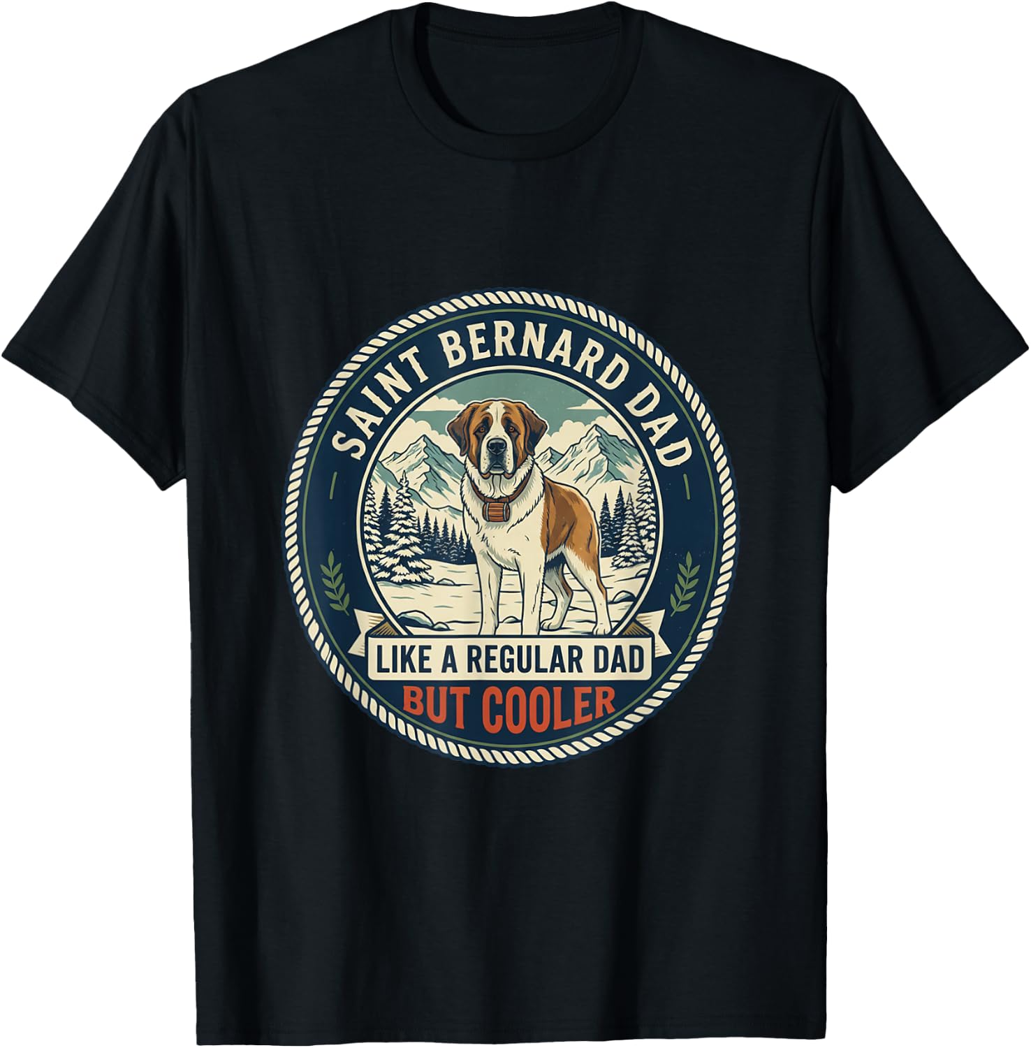 Saint Bernard Dad Like A Regular Dad But Cooler Dog Dad T-Shirt - T-Shirt | Black