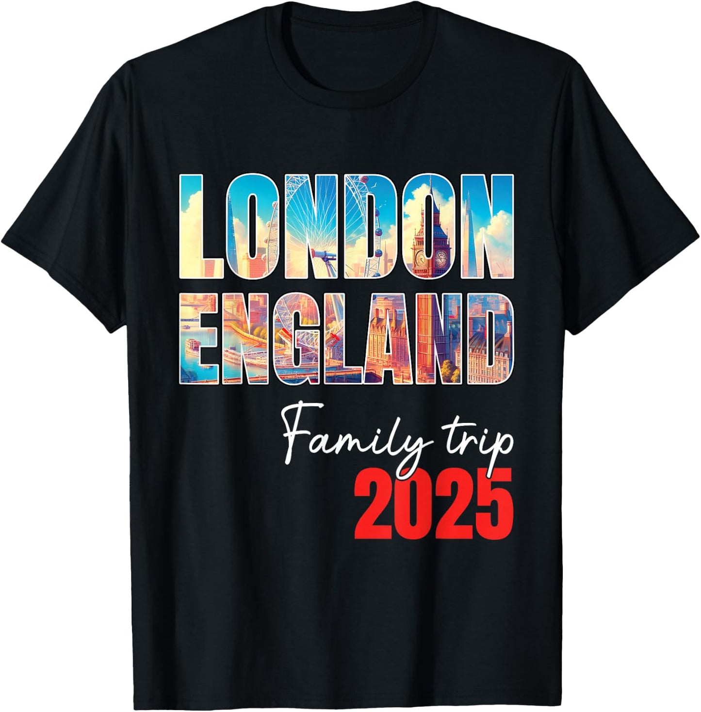 London England Family Trip 2025 Bigben Summer Vacation Crew T-Shirt - T-Shirt | Black