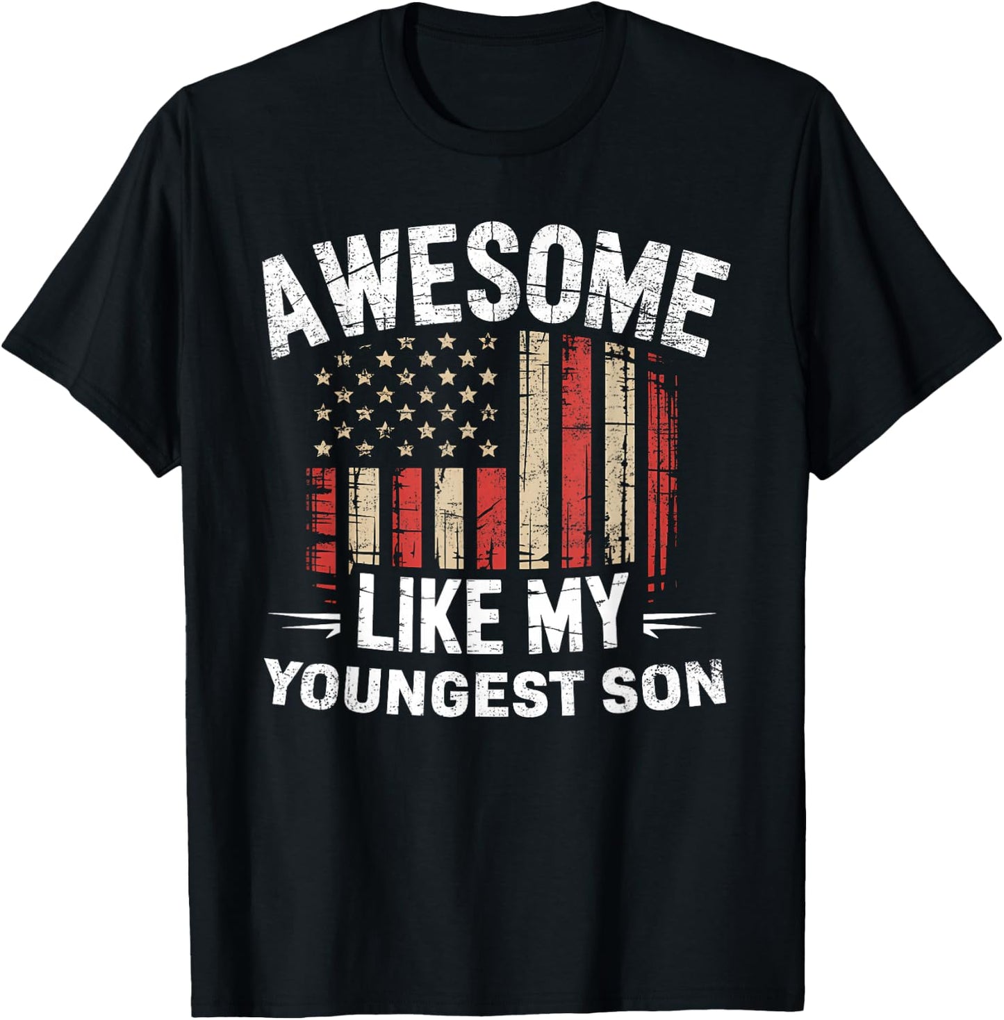 Funny Awesome Like My Youngest Son Flag USA Fathers Day T-Shirt - T-Shirt | Black