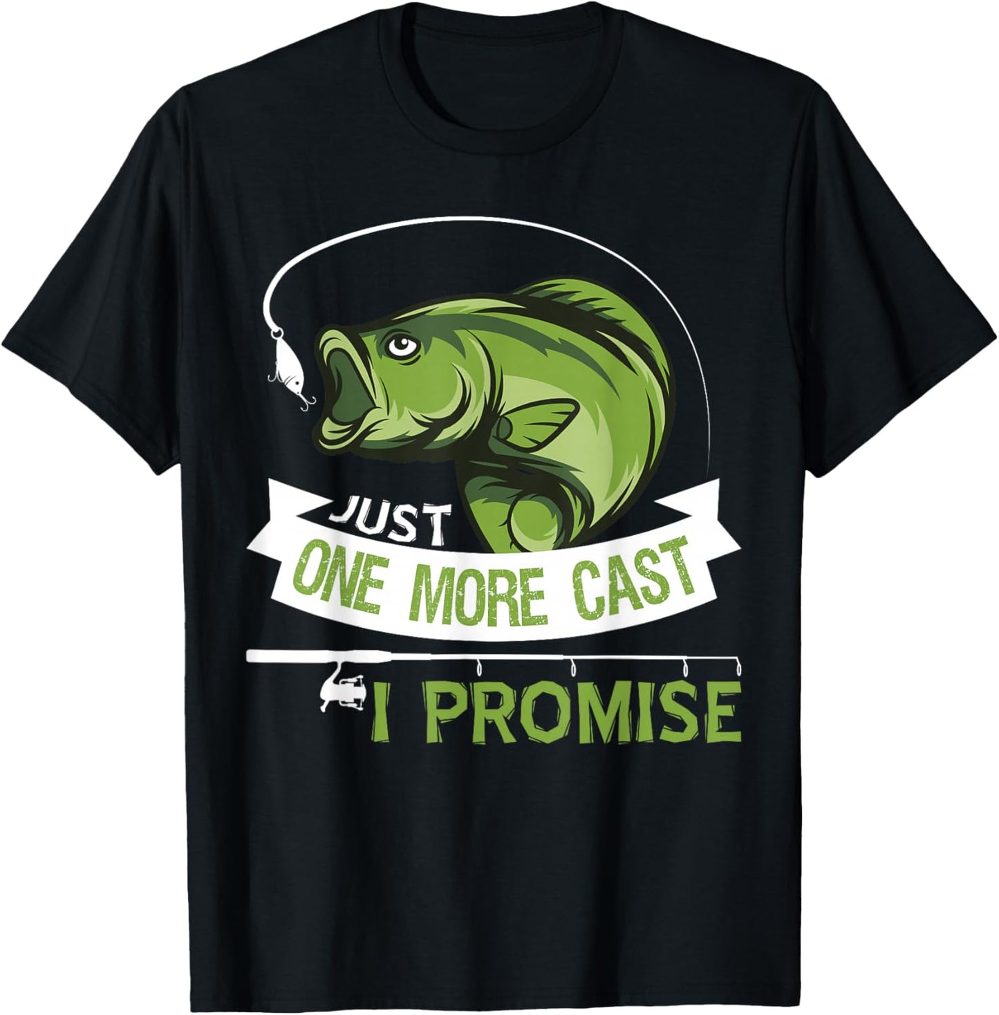 Just One More Cast I Promise Dad Fishing T-Shirt - T-Shirt | Black