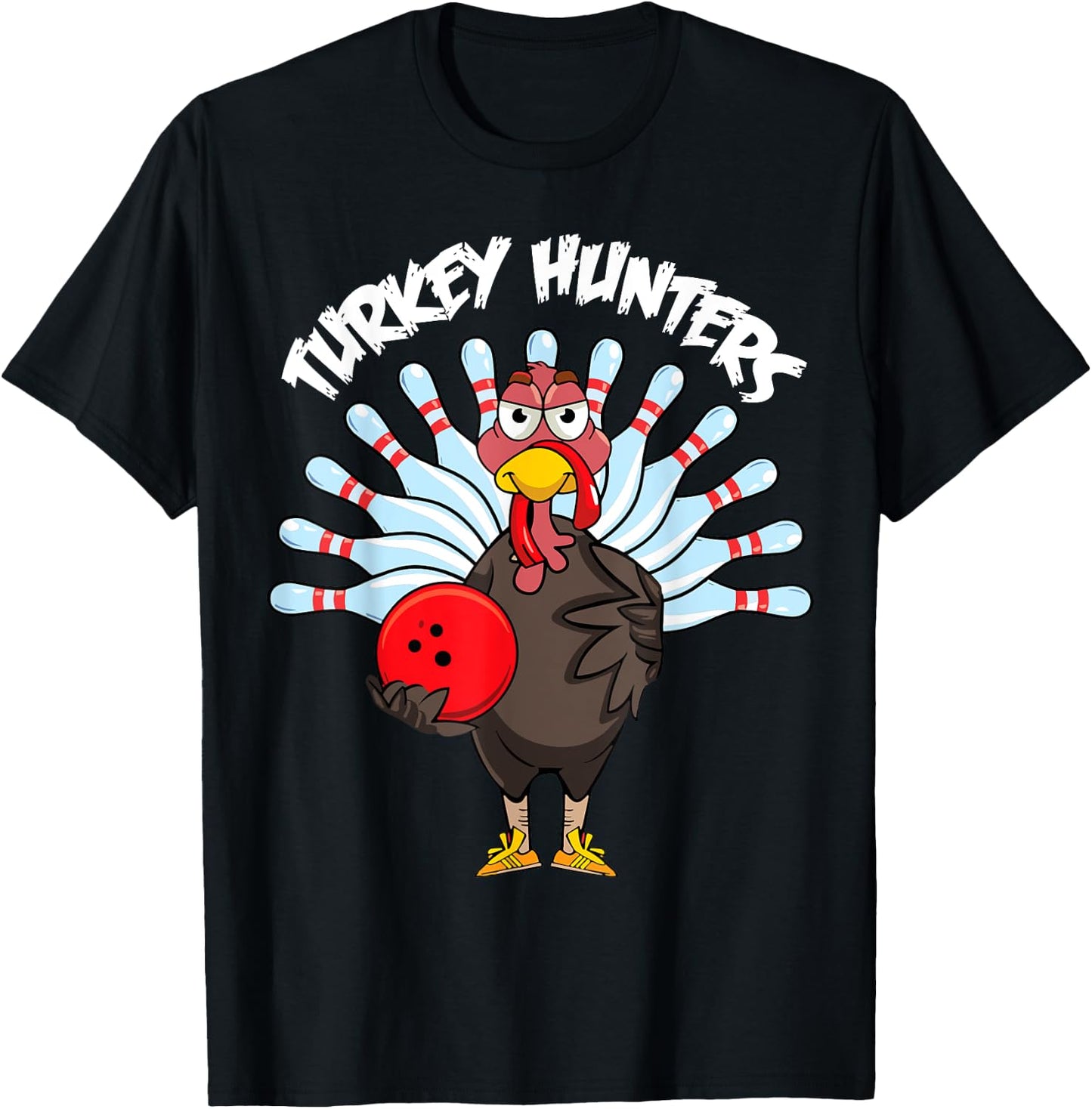 Turkey Hunters Funny Turkey Bowling Thanksgiving Turkey Joke T-Shirt - T-Shirt | Black