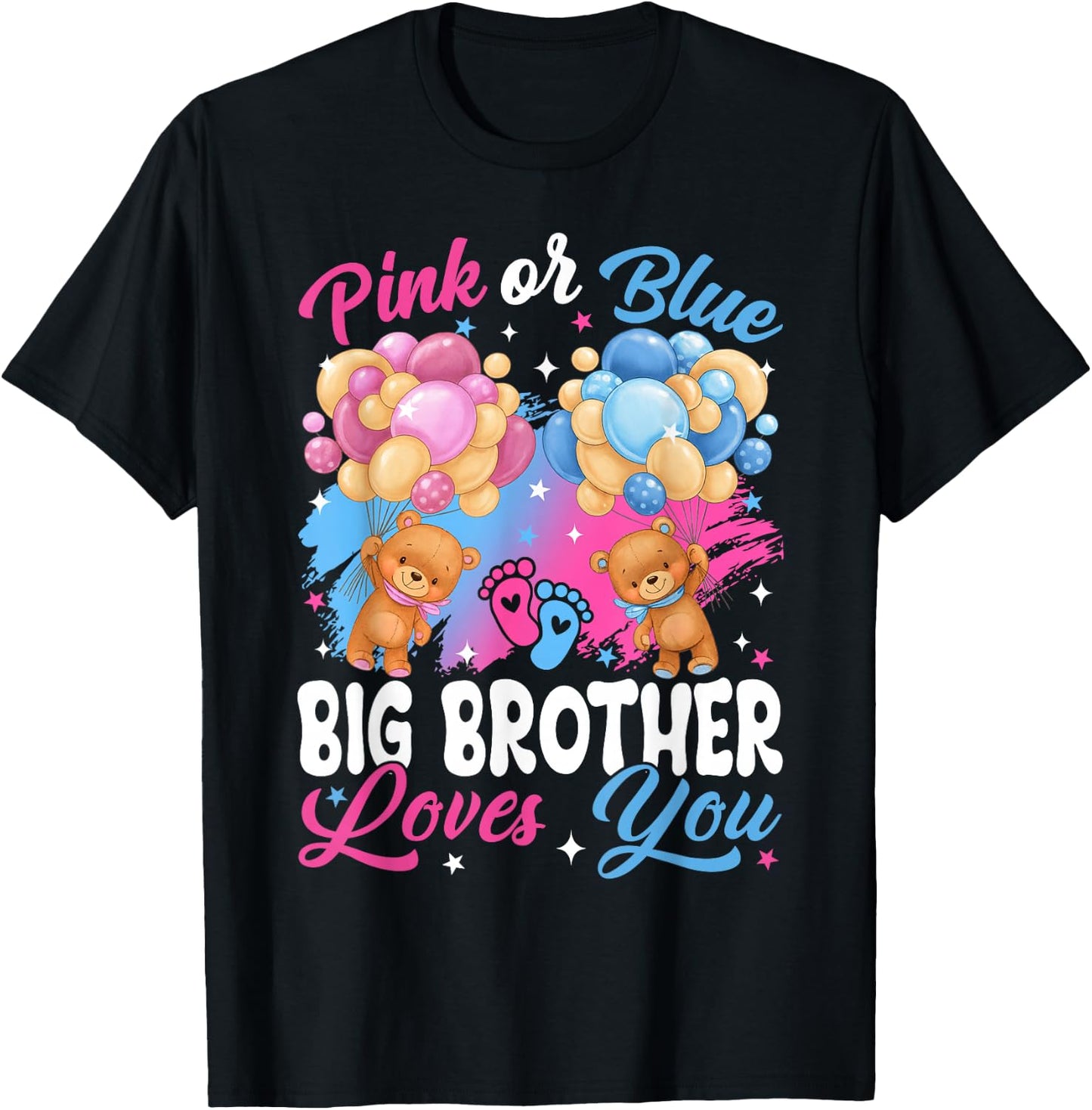 Bears Pink Or Blue Big Brother Loves You Gender Reveal T-Shirt - T-Shirt | Black