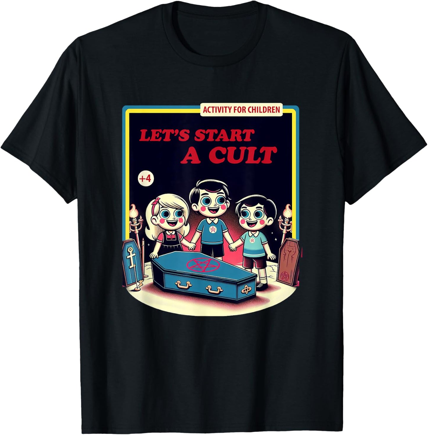 Let's Start a Cult Funny Dark Humor T-Shirt - T-Shirt | Black