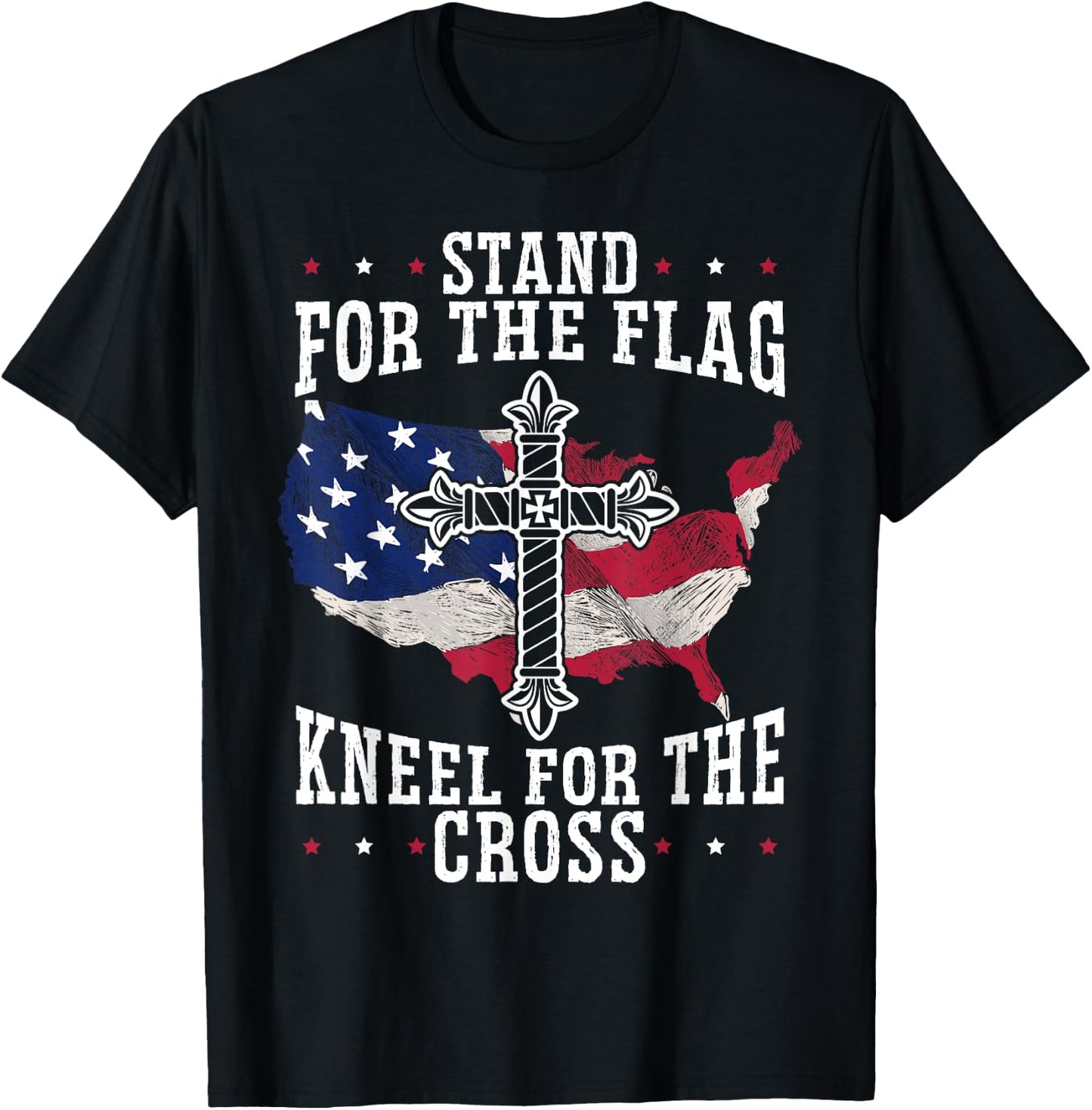 Stand For The Flag Kneel For The Cross Christian USA T-Shirt - T-Shirt | Black