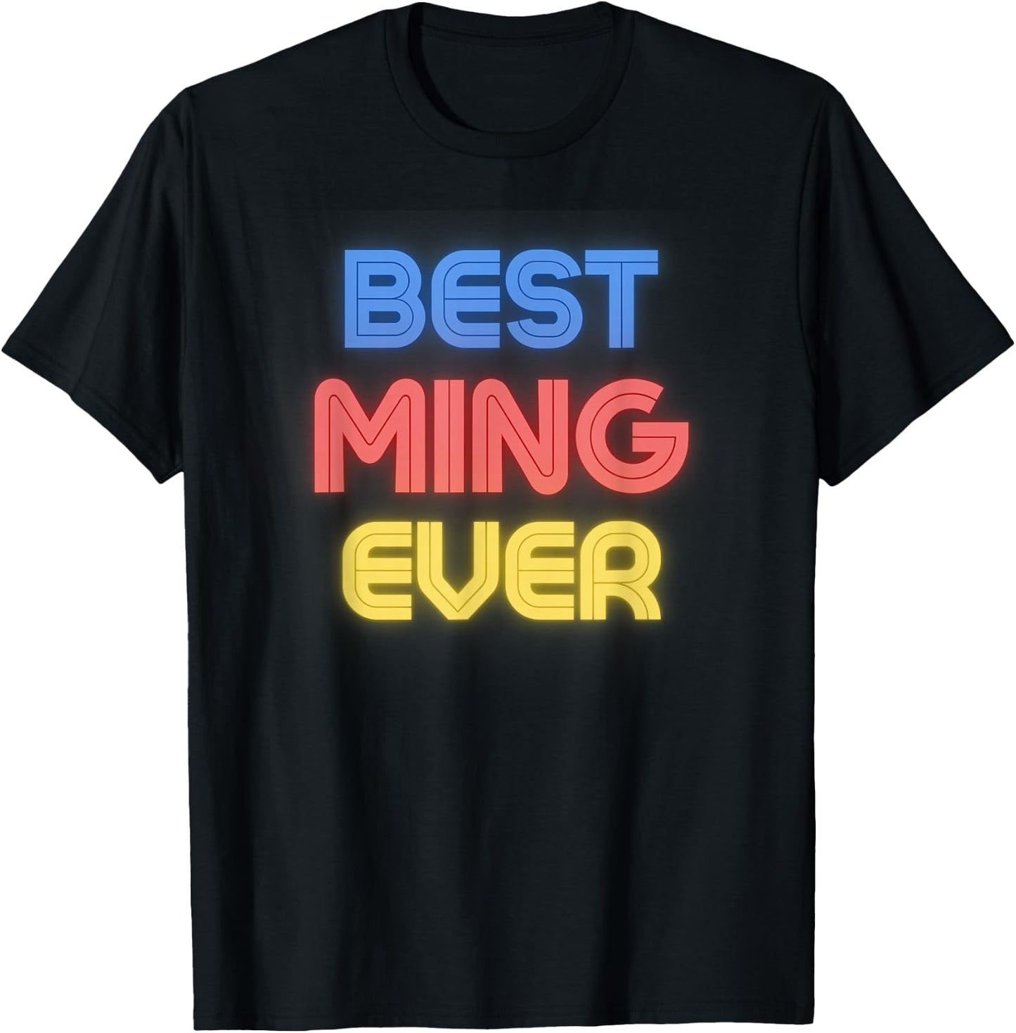 Best Ming Ever - Funny Ming Name Ming T-Shirt - T-Shirt | Black