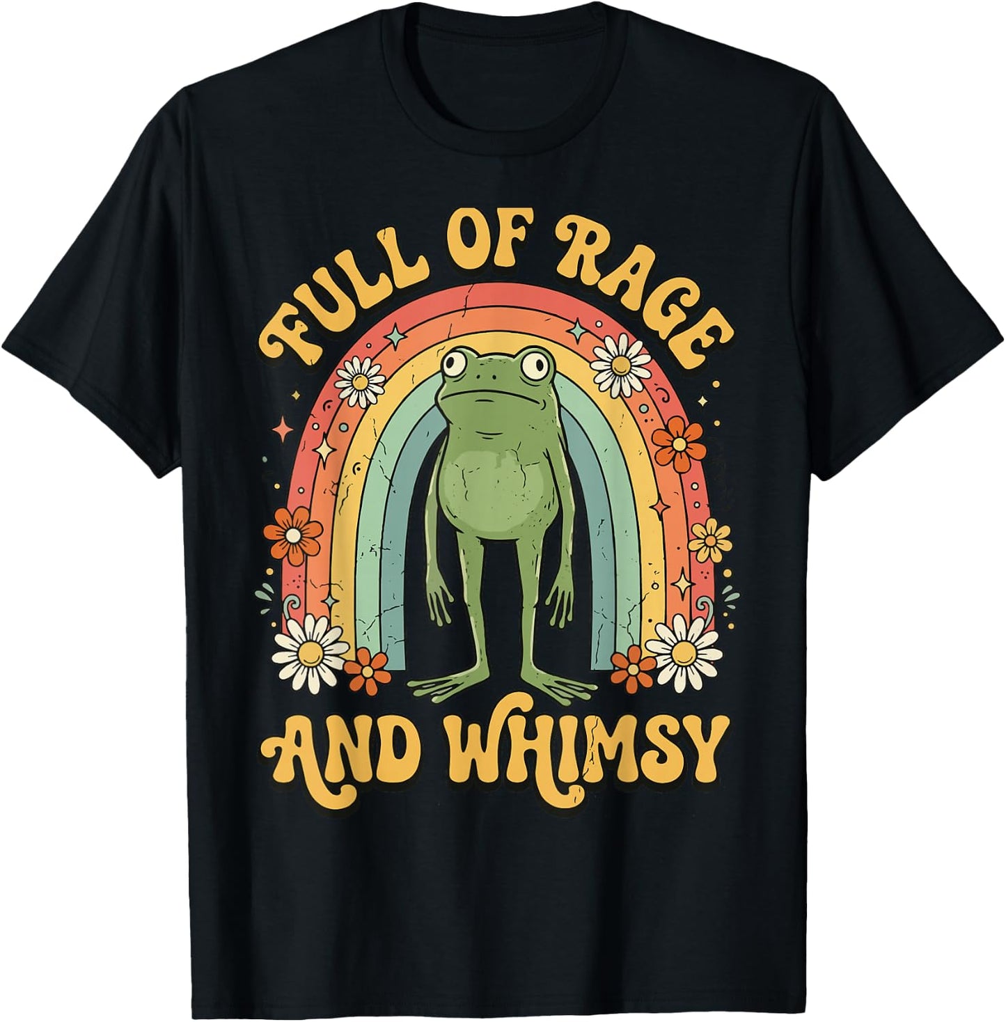 Full of Rage and Whimsy T-Shirt - T-Shirt | Black