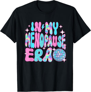 Disco In My Menopause Era T-Shirt - T-Shirt | Black