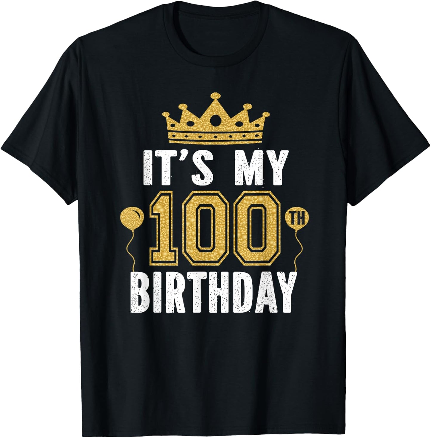 It's My 100th Birthday Gift 100 Years Old Man and Woman T-Shirt - T-Shirt | Black